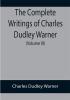 The Complete Writings of Charles Dudley Warner (Volume III)