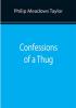 Confessions of a Thug