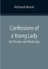 Confessions of a Young Lady; Her Doings and Misdoings