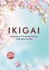 Ikigai : Japanese Art of staying Young.. While growing Old