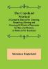 The Copeland Method; A Complete Manual for Cleaning Repairing Altering and Pressing All Kinds of Garments for Men and Women at Home or for Business