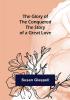 The Glory of the Conquered: The Story of a Great Love