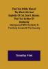 The First White Man of the West Life And Exploits Of Col. Dan'l. Boone The First Settler Of Kentucky; Interspersed With Incidents In The Early Annals Of The Country.