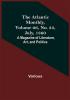 The Atlantic Monthly Volume 06 No. 33 July 1860; A Magazine of Literature Art and Politics