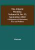 The Atlantic Monthly Volume 06 No. 35 September 1860; A Magazine of Literature Art and Politics