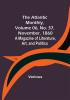 The Atlantic Monthly Volume 06 No. 37 November 1860; A Magazine of Literature Art and Politics