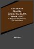 The Atlantic Monthly Volume 15 No. 89 March 1865; A Magazine of Literature Art and Politics