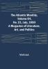 The Atlantic Monthly Volume 04 No. 21 July 1859 ; A Magazine of Literature Art and Politics