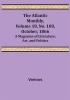 The Atlantic Monthly Volume 18 No. 108 October 1866; A Magazine of Literature Art and Politics