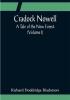 Cradock Nowell; A Tale of the New Forest. (Volume I)