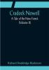 Cradock Nowell; A Tale of the New Forest. (Volume II)