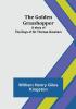 The Golden Grasshopper: A story of the days of Sir Thomas Gresham