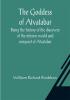 The Goddess of Atvatabar; Being the history of the discovery of the interior world and conquest of Atvatabar