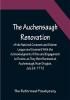 The Auchensaugh Renovation of the National Covenant and Solemn League and Covenant With the Acknowledgment of Sins and Engagement to Duties as They Were Renewed at Auchensaugh Near Douglas July 24 1712. (Compared With the Editions of Paisley 1820 and Belfast 1835.) Also The Renovation of These Public Federal Deeds Ordained at Philadelphia October 8 1880 by the Reformed Presbytery with Accommodation of the Original Covenants in Both Transactions to Their Times and Positions Respectively