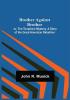 Brother Against Brother; or The Tompkins Mystery. A Story of the Great American Rebellion.