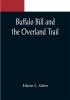 Buffalo Bill and the Overland Trail