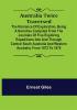 Australia Twice Traversed ; The Romance of Exploration Being a Narrative Compiled from the Journals of Five Exploring Expeditions into and Through Central South Australia and Western Australia from 1872 to 1876