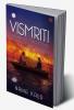 Vismriti: The art of forgetting