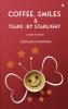 Coffee Smiles & Tears by Starlight (Short Stories)