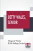 Betty Wales Senior