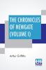 The Chronicles Of Newgate (Volume I)