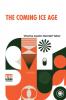 The Coming Ice Age