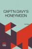 Capt'N Davy's Honeymoon