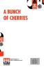 A Bunch Of Cherries: A Story Of Cherry Court School