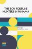 The Boy Fortune Hunters In Panama