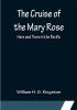 The Cruise of the Mary Rose; Here and There in the Pacific