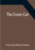 The Cross-Cut