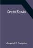 Cross Roads