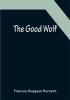 The Good Wolf