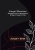 Gospel Doctrine: Selections from the Sermons and Writings of Joseph F. Smith