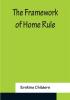 The Framework of Home Rule