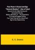 Four Years A Scout and Spy General Bunker One of Lieut. General Grant's Most Daring and Successful Scouts Being a Narrative of ... the Experience of Corporal Ruggles During Four Years' Service as a Scout and Spy for the Federal Army