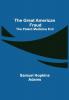 The Great American Fraud; The Patent Medicine Evil