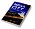 Mega City - Expect the Unexpected