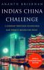 INDIA'S CHINA CHALLENGE