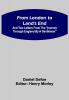 From London to Land's End :and Two Letters from the Journey through England by a Gentleman