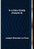 In a Glass Darkly (Volume II)