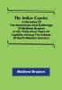 The Indian Captive; A narrative of the adventures and sufferings of Matthew Brayton in his thirty-four years of captivity among the Indians of north-western America