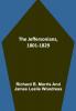 The Jeffersonians 1801-1829