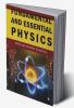 Fundamental And Essential Physics