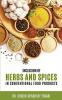 Inclusion Of Herbs And Spices In Conventional Food Products