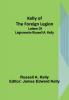 Kelly of the Foreign Legion: Letters of Légionnaire Russell A. Kelly