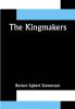 The Kingmakers