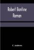 Robert Bontine: Roman