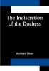 The Indiscretion of the Duchess