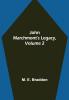 John Marchmont's Legacy Volume 2